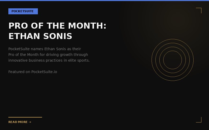Ethan Sonis named PocketSuite Pro of the Month